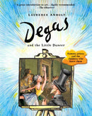 Degas and the Little Dancer-9781847808141