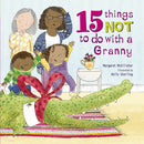 15 Things Not To Do With a Granny-9781847809131
