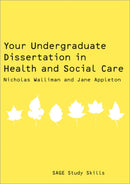 Your Undergraduate Dissertation in Health and Social Care-9781847870704