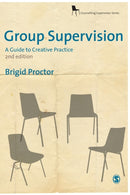 Group Supervision : A Guide to Creative Practice-9781847873354