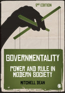Governmentality : Power and Rule in Modern Society-9781847873842