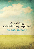 Creating Autoethnographies-9781847874733