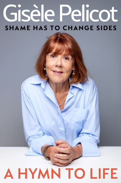 A Hymn to Life : Shame has to Change Sides-9781847928962