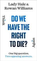 Do We Have the Right to Die?-9781847929389