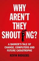 Why Aren''t They Shouting?