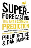Superforecasting : The Art and Science of Prediction-9781847947154