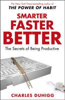 Smarter Faster Better : The Secrets of Being Productive-9781847947437
