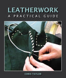 Leatherwork : A Practical Guide-9781847971364