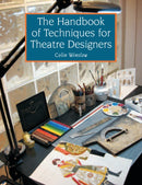 The Handbook of Techniques for Theatre Designers-9781847972002