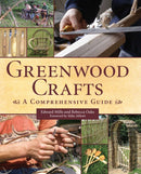 Greenwood Crafts : A Comprehensive Guide-9781847974204