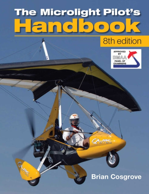 Microlight Pilot''s Handbook - 8th Edition