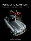 Porsche Carrera : The Air-Cooled Era, 1953-1998-9781847976994
