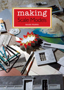 Making Scale Models-9781847977700