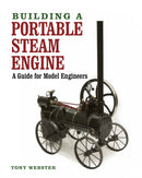 Building a Portable Steam Engine : A Guide for Model Engineers-9781847978653