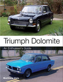 Triumph Dolomite : An Enthusiast's guide-9781847978936