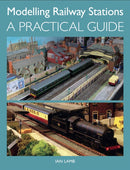 Modelling Railway Stations : A Practical Guide-9781847979513