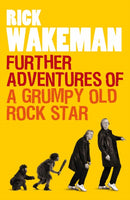 Further Adventures of a Grumpy Old Rock Star-9781848091764