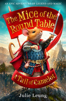 The Mice of the Round Table 1: A Tail of Camelot-9781848125131