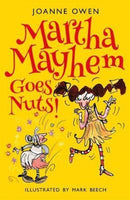 Martha Mayhem Goes Nuts!-9781848125599