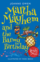 Martha Mayhem and the Barmy Birthday-9781848125605