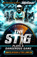 The Stig Plays a Dangerous Game : A Top Gear book-9781848126459