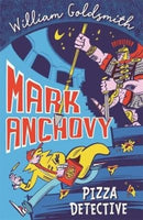 Mark Anchovy: Pizza Detective (Mark Anchovy 1)-9781848128613