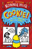 Cookie! (Book 1): Cookie and the Most Annoying Boy in the World