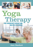 Yoga Therapy for Parkinson's Disease and Multiple Sclerosis-9781848192997