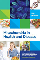 Mitochondria in Health and Disease-9781848193321