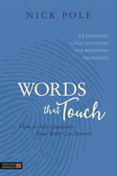 Words that Touch : How to Ask Questions Your Body Can Answer - 12 Essential 'Clean Questions' for Mind/Body Therapists-9781848193369