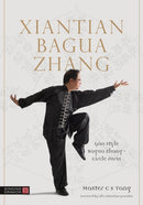 Xiantian Bagua Zhang : Gao Style Bagua Zhang - Circle Form-9781848193598