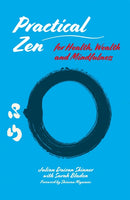 Practical Zen for Health, Wealth and Mindfulness-9781848193901