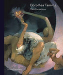 Dorothea Tanning : Transformations-9781848221741