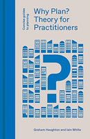 Why Plan? : Theory for Practitioners-9781848222786
