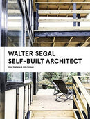 Walter Segal : Self-Built Architect-9781848223899
