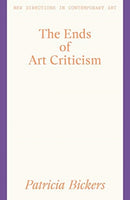 The Ends of Art Criticism-9781848224261