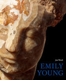 Emily Young : Stone Carvings and Paintings-9781848224964