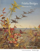 Fidelia Bridges : Nature into Art-9781848225480