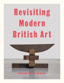 Revisiting Modern British Art-9781848225619
