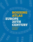 Housing Atlas : Europe - 20th Century-9781848225879