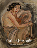 Esther Pressoir : A Modern Woman's Painter-9781848226005