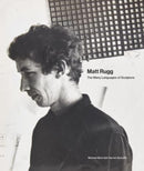 Matt Rugg : The Many Languages of Sculpture-9781848226623