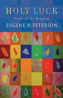 Holy Luck : Poems of the Kingdom-9781848256248
