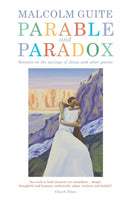 Parable and Paradox : Sonnets on the sayings of Jesus and other poems-9781848258594