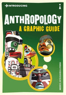Introducing Anthropology : A Graphic Guide-9781848311688