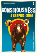 Introducing Consciousness : A Graphic Guide-9781848311718