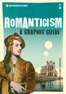 Introducing Romanticism : A Graphic Guide-9781848311787