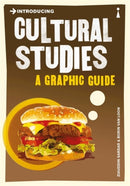 Introducing Cultural Studies : A Graphic Guide-9781848311817