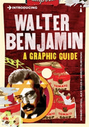 Introducing Walter Benjamin : A Graphic Guide-9781848316928