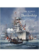 The World of the Battleship : The Design and Careers of Capital Ships of the World's Navies 1900-1950-9781848321786